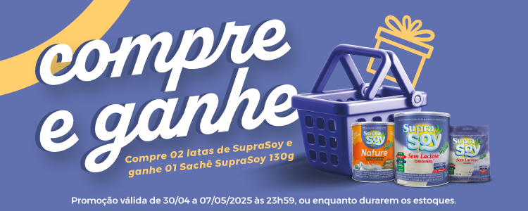 Compre e ganhe - SupraSoy